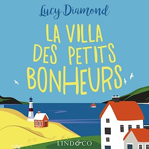 Téléchargez le livre :  La villa des petits bonheurs