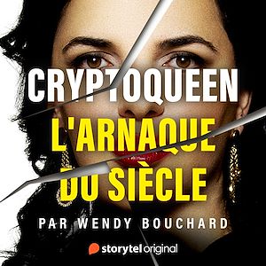 Téléchargez le livre :  Cryptoqueen : L'Arnaque du siècle