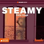 Télécharger le livre :  Steamy 2 : Zone rouge
