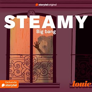 Téléchargez le livre :  Steamy 2 : Big Bang