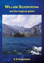 Download this eBook William Silvercrona and the magical goblet