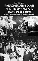 Télécharger le livre :  PREACHER AIN'T DONE 'TIL THE SNAKES ARE BACK IN THE BOX