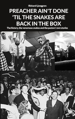 Télécharger le livre :  PREACHER AIN'T DONE 'TIL THE SNAKES ARE BACK IN THE BOX