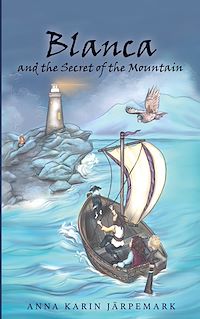 Téléchargez le livre :  Blanca and the Secret of the Mountain