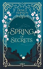 Télécharger le livre :  Spring of secrets