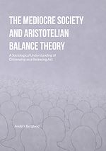 Download this eBook The Mediocre Society and Aristotelian Balance Theory