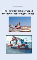 Download this eBook The Farm Boy Who Swapped the Tractor for Flying Machines