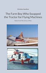 Download this eBook The Farm Boy Who Swapped the Tractor for Flying Machines