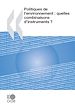 Télécharger le livre :  Politiques de l'environnement - Quelles combinaisons d'instruments ?