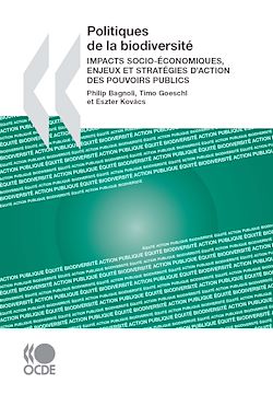 Télécharger le livre :  Politiques de la biodiversité - Impacts socio-économiques, enjeux et stratégies d’action des pouvoirs publics