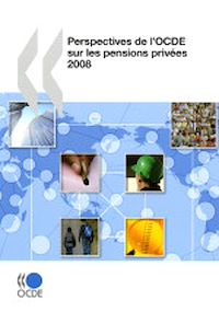 Téléchargez le livre :  Perspectives de l’OCDE sur les pensions privées 2008