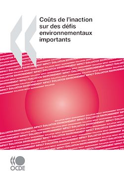 Télécharger le livre :  Coûts de l'inaction sur des défis environnementaux importants