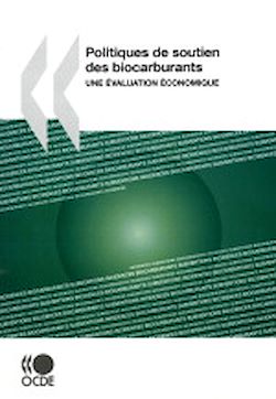 Télécharger le livre :  Politiques de soutien des biocarburants : une évaluation économique