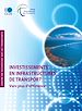 Télécharger le livre :  Investissements en infrastructures de transport - Vers plus d'efficience