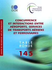 Téléchargez le livre :  Concurrence et interactions entre aéroports, services de transports aériens et ferroviaires