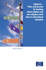 Télécharger le livre :  Signposts - Policy and practice for teaching about religions and non-religious world views in intercultural education