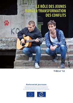 Télécharger le livre :  T-Kit 12 - Le rôle des jeunes dans la transformation des conflits