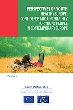 Download this eBook Healthy Europe: confidence and uncertainty for young people in contemporary Europe