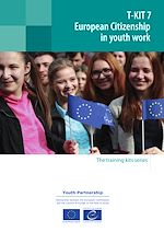 Télécharger le livre :  T-Kit 7 - European Citizenship in youth work