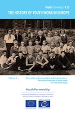Télécharger le livre :  The history of youth work in Europe - volume 6