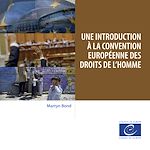 Télécharger le livre :  Une introduction à la Convention européenne des droits de l’homme