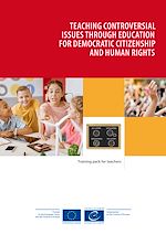 Télécharger le livre :  Teaching controversial issues through education for democratic citizenship and human rights