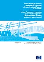 Télécharger le livre :  Protocol amending the Convention for the Protection of Individuals with regard to Automatic Processing of Personal Data