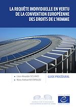 Télécharger le livre :  La requête individuelle en vertu de la Convention européenne des droits de l'homme