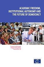 Télécharger le livre :  Academic freedom, institutional autonomy and the future of democracy