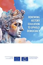 Download this eBook Renewing history education to uphold democracy