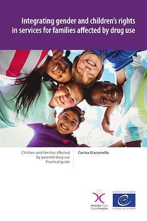 Téléchargez le livre :  Integrating gender and children's rights in services for families affected by drug use