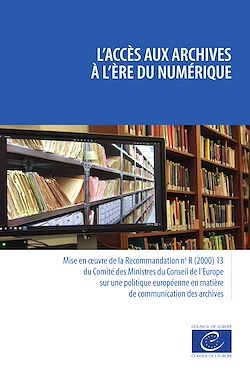 Télécharger le livre :  L'accès aux archives à l'ère du numérique