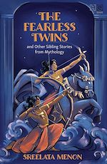 Télécharger le livre :  The Fearless Twins and Other Sibling Stories from Mythology