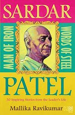 Télécharger le livre :  Sardar Patel: Man of Iron * Words of Steel