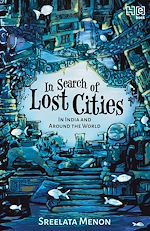 Télécharger le livre :  In Search of Lost Cities