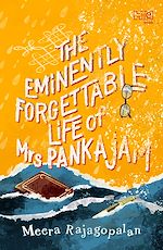 Télécharger le livre :  The Eminently Forgettable Life of Mrs Pankajam