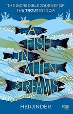 Télécharger le livre :  A Fish in Alien Streams