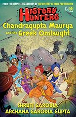 Télécharger le livre :  History Hunters: Chandragupta Maurya and the Greek Onslaught