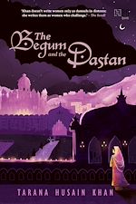 Télécharger le livre :  The Begum and the Dastan