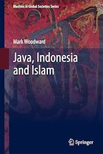 Télécharger le livre :  Java, Indonesia and Islam