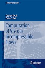 Télécharger le livre :  Computation of Viscous Incompressible Flows