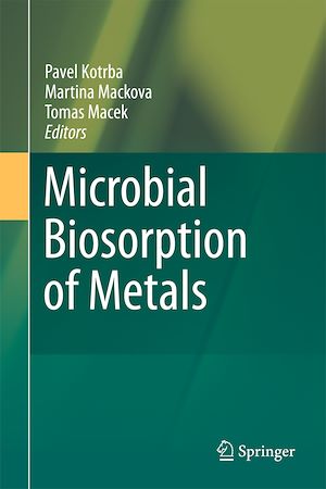 Téléchargez le livre :  Microbial Biosorption of Metals