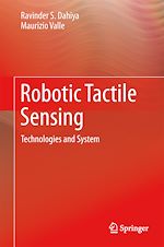Télécharger le livre :  Robotic Tactile Sensing