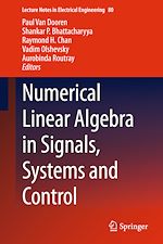 Télécharger le livre :  Numerical Linear Algebra in Signals, Systems and Control