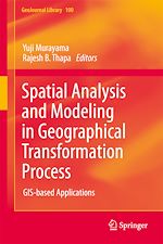 Download this eBook Spatial Analysis and Modeling in Geographical Transformation Process