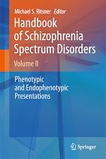 Télécharger le livre :  Handbook of Schizophrenia Spectrum Disorders, Volume II