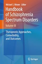 Télécharger le livre :  Handbook of Schizophrenia Spectrum Disorders, Volume III