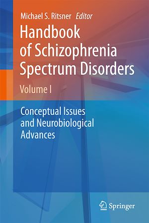 Téléchargez le livre :  Handbook of Schizophrenia Spectrum Disorders, Volume I
