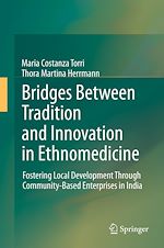 Télécharger le livre :  Bridges Between Tradition and Innovation in Ethnomedicine