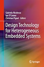 Télécharger le livre :  Design Technology for Heterogeneous Embedded Systems